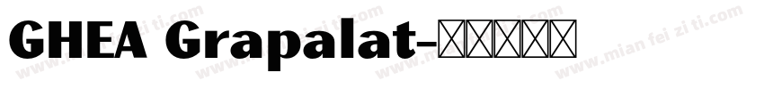 GHEA Grapalat字体转换